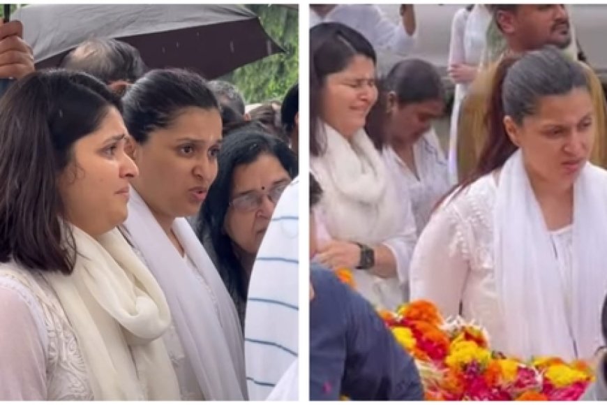 पिता की अंतिम यात्रा में बेसुध हुईं मन्नारा चोपड़ा